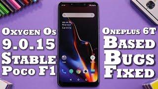 LATEST | Oxygen OS 9.0.15 Stable Port For Poco F1 | Oneplus 6t Based | Face Auto Unlock | Bugs Fixed