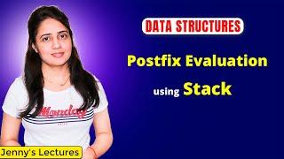 3.10 Postfix Expression Evaluation using Stack | Data Structures and Algorithms