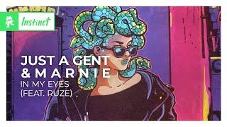 Just A Gent & M A R N i E - In My Eyes (feat. RUZE) [House | Monstercat]
