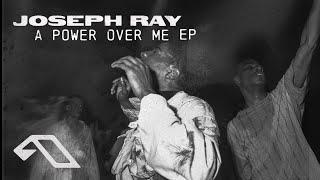 Joseph Ray & Elliot Vast - A Power Over Me