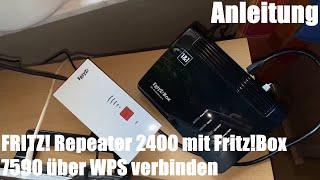 FRITZ! Repeater 2400 mit Fritz!Box 7590 (WLAN Router & WIFI Verstärker) über WPS verbinden Anleitung