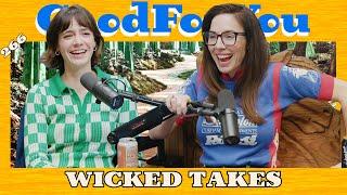 WICKED TAKES -  | Good For You Podcast with Whitney Cummings | EP 266