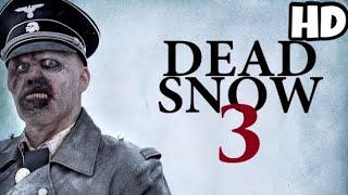 Dead Snow 3 (2020) Teaser Trailer Concept