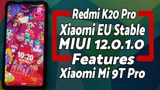 Redmi K20 Pro | MIUI 12 | Xiaomi EU 12.0.1.0 Stable Features | Xiaomi Mi 9T Pro