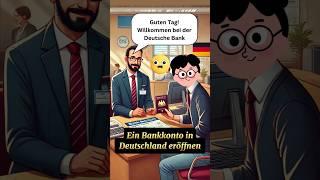 Ein Bankkonto in Deutschland Eröffnen #deutsch #deutschkurs #shorts #trending #quiz #foryou