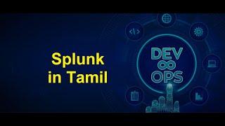 DevOps - Splunk in Tamil | Greens Technologys