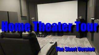 Home Theater Tour - The Short Version