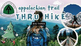 BIG THREE - Appalachian Trail Thru Hike 2025