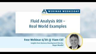 6-30 Fluid Analysis ROI – Real World Examples