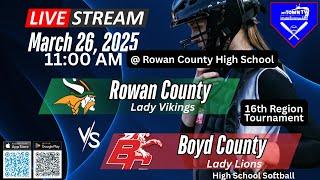 16th Region Softball Tournament Opening Round - Rowan County vs Boyd County @ Rowan County.   Watch
