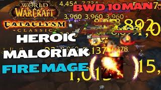 Heroic Maloriak - Fire Mage PoV - 10-Man Blackwing Descent - WoW Cataclysm Classic