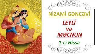 Nizami Gəncəvi Leyli və Məcnun 1 ci hissə