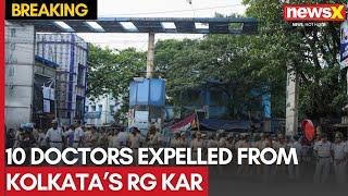 10 Doctors Expelled from Kolkata’s RG Kar Medical College Amid Serious Allegations | NewsX