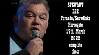 Stewart Lee: Tornado/Snowflake - 17th March 2022 - Harrogate