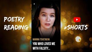 “You who loved me with falsity...” by Marina Tsvetaeva – love poetry – #shorts