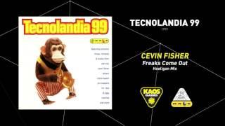 Cevin Fisher - Freaks Come Out (Hooligan Mix) | Tecnolandia 99