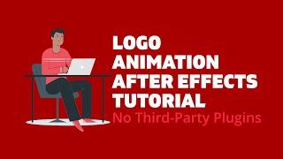 Logo Animation After Effects Tutorial // No third-party plugins