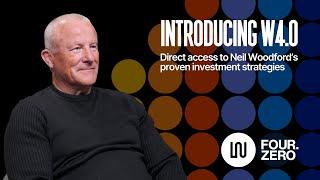 Introducing W4.0: Investment strategies by Neil Woodford
