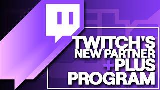 70/30!? Twitch has a NEW Partner Plus Program!