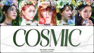 RED VELVET - COSMIC (ПЕРЕВОД | КИРИЛЛИЗАЦИЯ | COLOR CODED LYRICS)