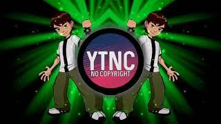 en10 #NoCopyright  Ben 10 Theme Trap Remix (Youtube Tracks - No Copyright)