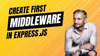 Middleware in Express.js - Enhancing Your Web Applications