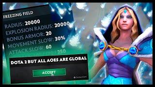 Dota 2 But All AOEs Are Global