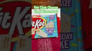 Eat Chat Choose Ep. 6 Tomorrow - Kit Kat review. #candy #snacks #foodblogger