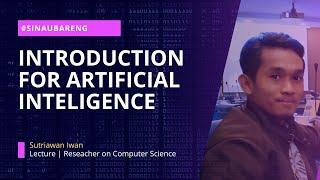 Introduction Artificial Inteligence | Sutriawan