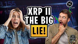 XRP RIPPLE: XRP II, The Big Lie! | Digital Outlook | Exposing The FUD!
