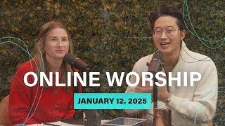 Online Worship January 12, 2025