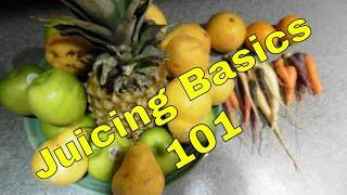 Juicing Basics 101 - Juice Fresh From The Garden