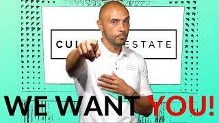 WE WANT YOU!! WELCOME TO CULTURE ESTATE