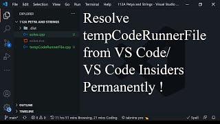 tempCodeRunnerFile in VS Code / insiders?  Resolve this issue so that it never appears again ! 