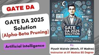 GATE DA 2025 Solution | Alpha Beta Pruning | Artificial Intelligence | PYQ #gateda #gatedatascience