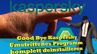 Das BSI warnt, sofort deinstallieren - so entfernst Du wirklich komplett Kaspersky von Deinem System