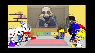 Undertale React to (9) [Sans AU memes + flowey meme] *MY VERSION*