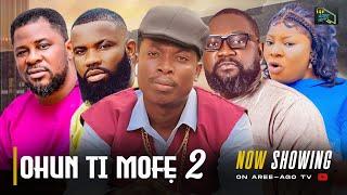 OHUN TI MOFE 2 Latest Yoruba Movie 2024 Drama Starring Apa | Yemi Blaq | Lanre Adediwura | OT Bolts