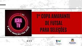 1 COPA AMARANTE DE FUTSAL || REGENERAÇÃO VS JACAUNA ||