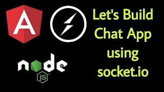 Build Chat App Using Angular + Node + Socket.IO