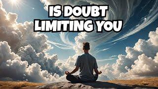Can Doubt Really Block Your Spiritual Connection?