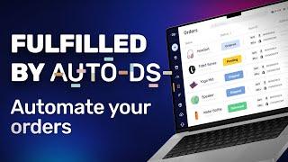 Fulfilled by AutoDS: What is it & How Does it Work? | Full Explanation