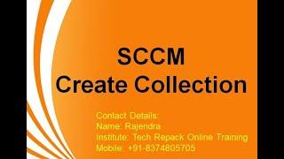 SCCM - Create Collection (Device Collection)