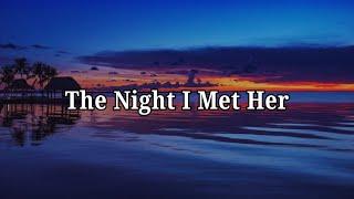 The Night I Met Her  A Love Story