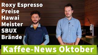 Roxy Espresso, Kaffeepreise, Röstmeister, Hawai - Kaffee-News Oktober