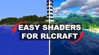 How to Download and Install SHADERS for RLCRAFT