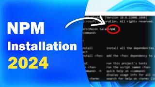 How to install NPM on Windows 11 | Node JS Installation 2024