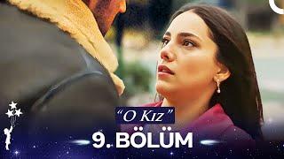 O Kız 9. Bölüm (HD)