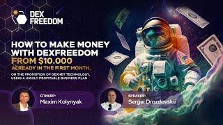 DEXFREEDOM How to make Big money? Affiliate Program 2025