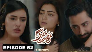 Minha’s Dirty Game EXPOSED | Mann Mast Malang Episode 52 Teaser | Explained Review